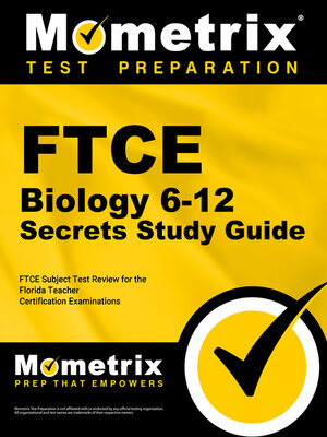 cover image of FTCE Biology 6-12 Secrets Study Guide